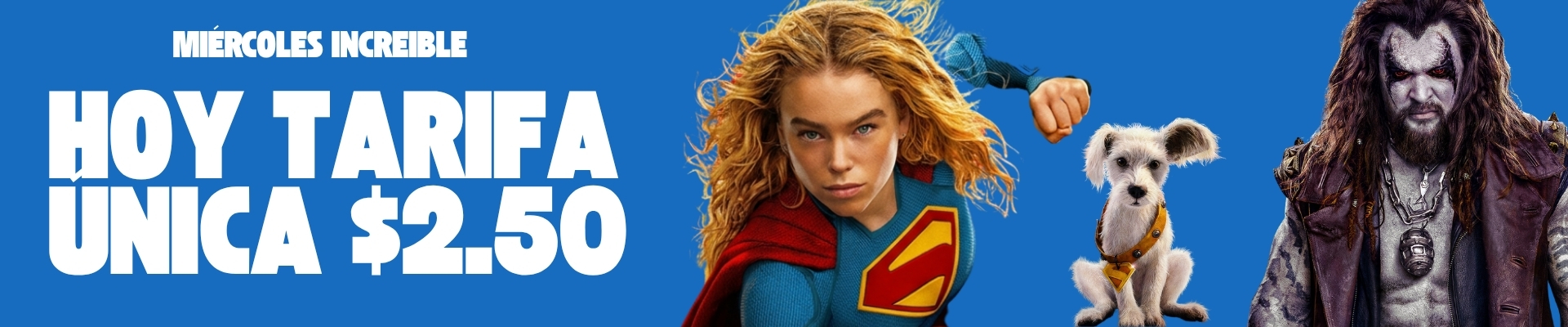 SUPERGIRL MIÉRCOLES $2.50 BANNER WEB 1920x400 CINEPLEX.jpg